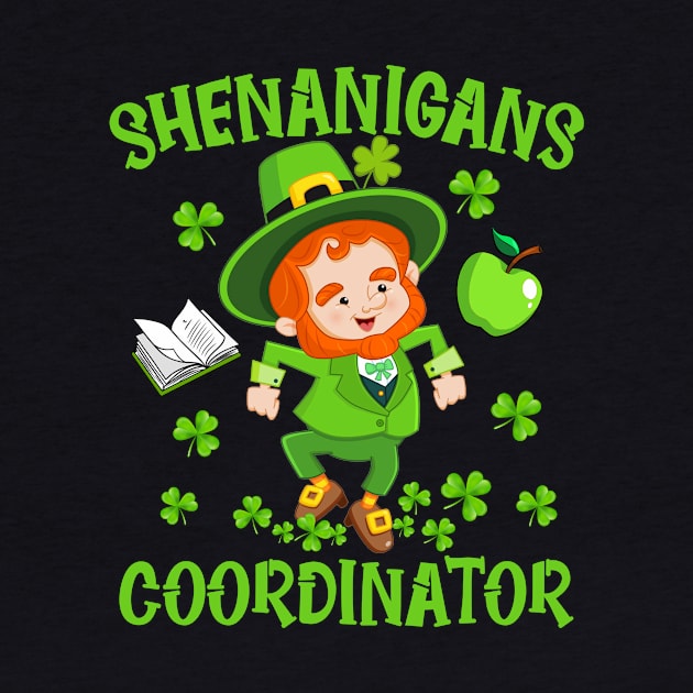 Shenanigans Coordinator Funny Teacher St Patrick's Day Irish by webster